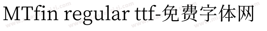 MTfin regular ttf字体转换